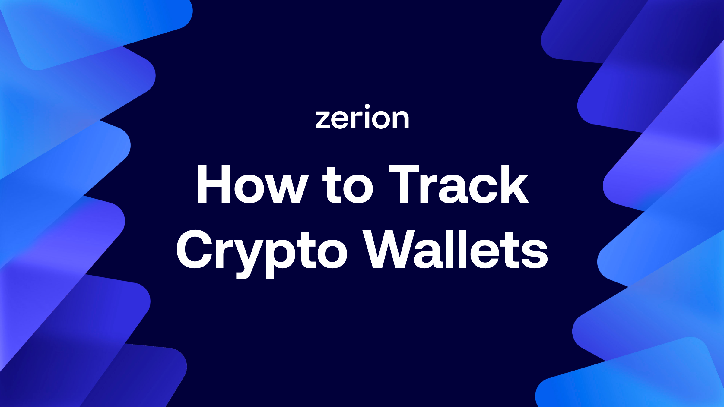 How to Track Crypto Wallets: A Complete Guide