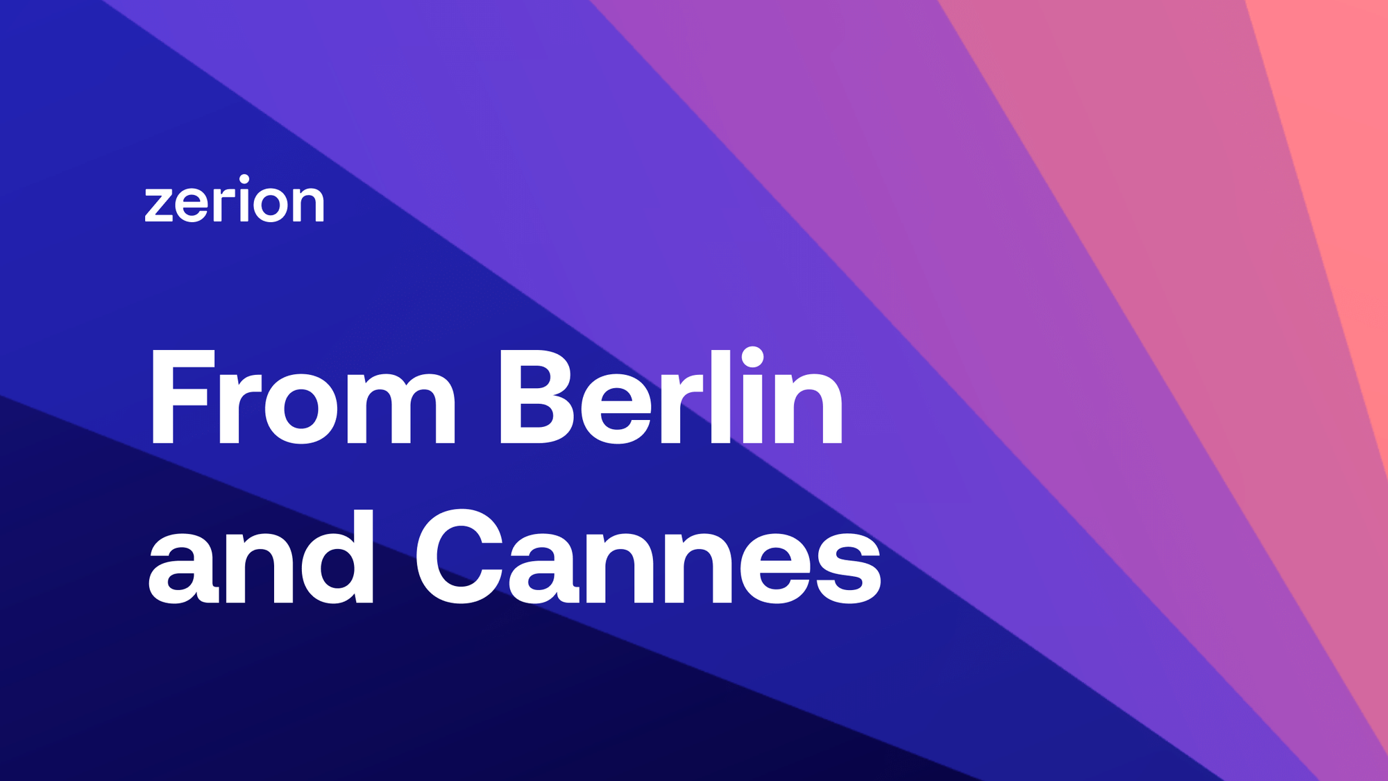 Zerion Alpha from Berlin and Cannes