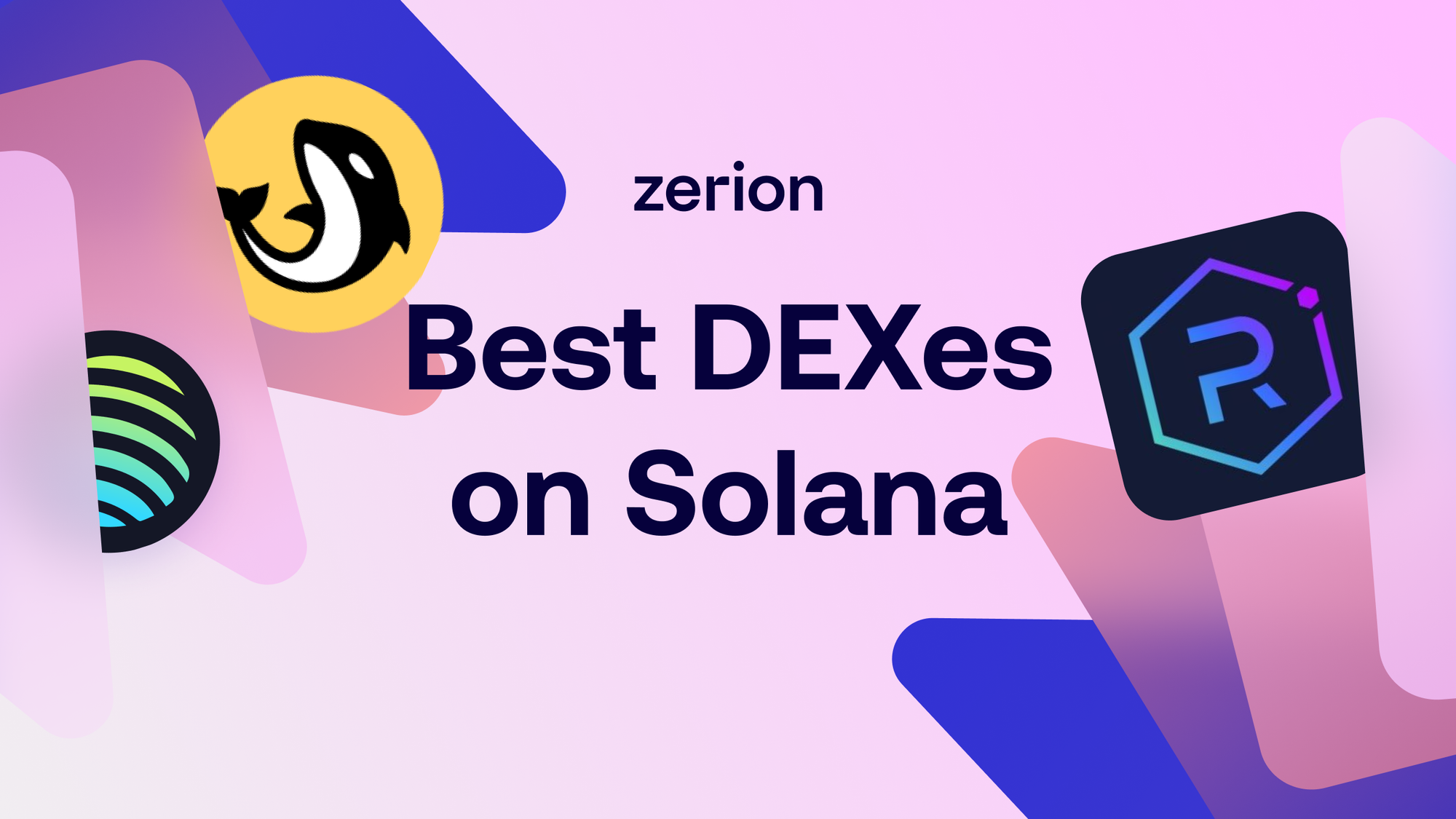 Best Solana DEXes: A Comprehensive Guide
