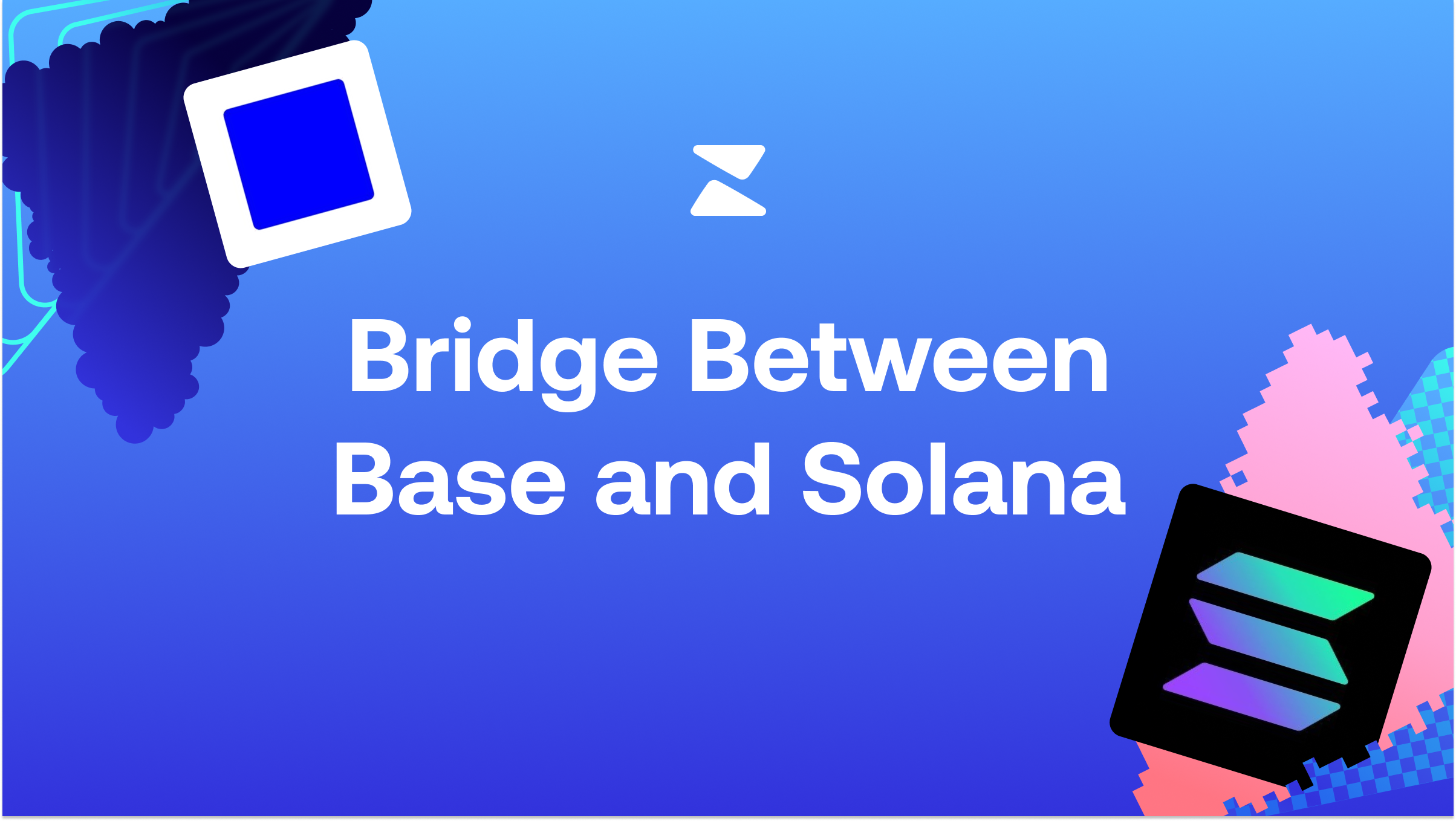 Base to Solana Bridge: A Guide