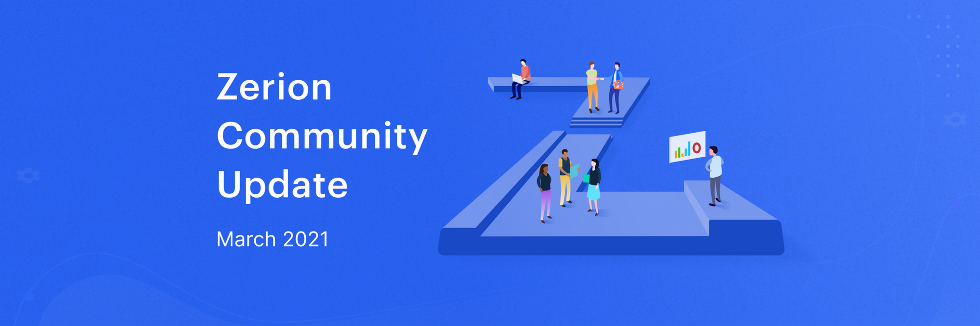 Zerion Community Update: March 2021
