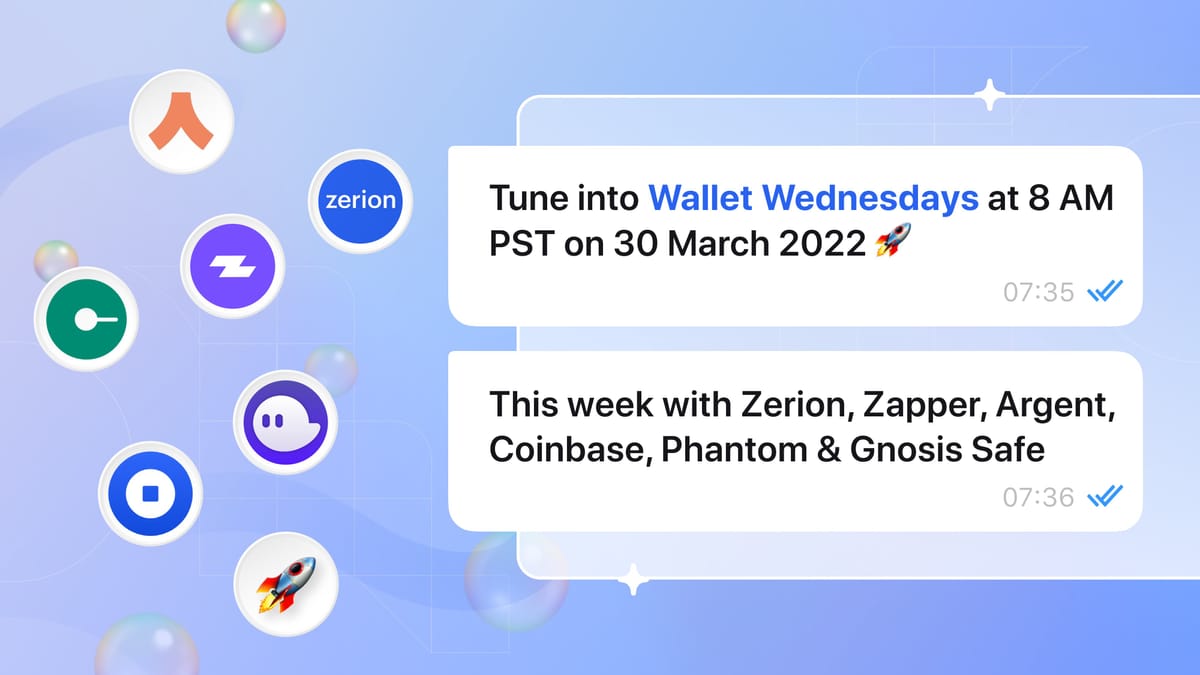 Wallet Wednesdays #2 Recap: Zerion, Phantom, Gnosis, Coinbase, Argent