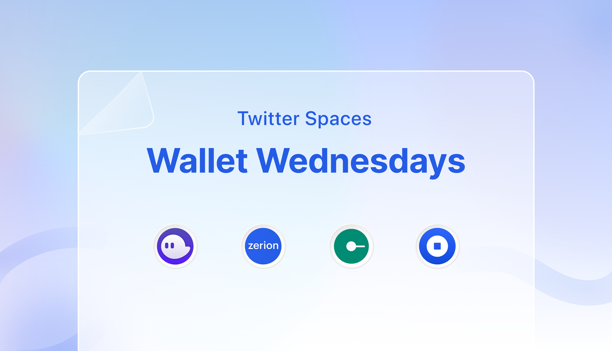 Wallet Wednesdays #3 Recap: Zerion, Coinbase, Gnosis, Phantom