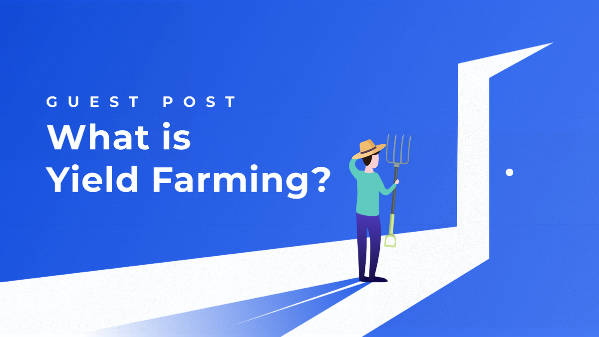 What is Yield Farming?
