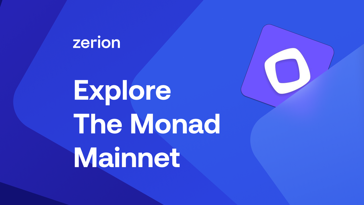 Monad in Zerion: Buy, Bridge & Explore Dapps