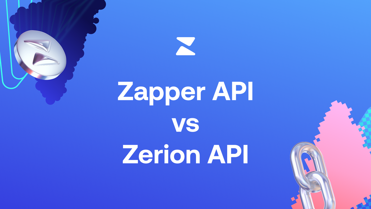 Zerion API vs Zapper API: A Comprehensive Comparison