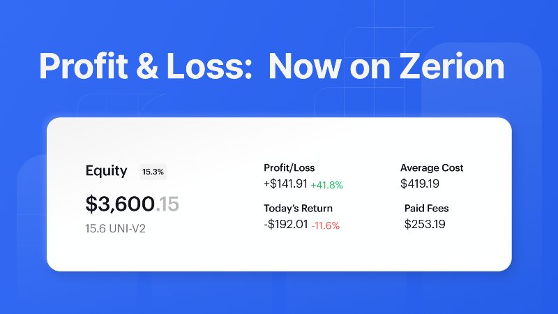 Profit and Loss: Now on Zerion