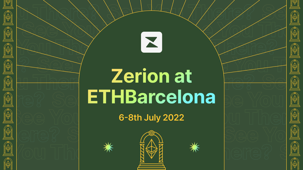Zerion at ETHBarcelona! See You There?