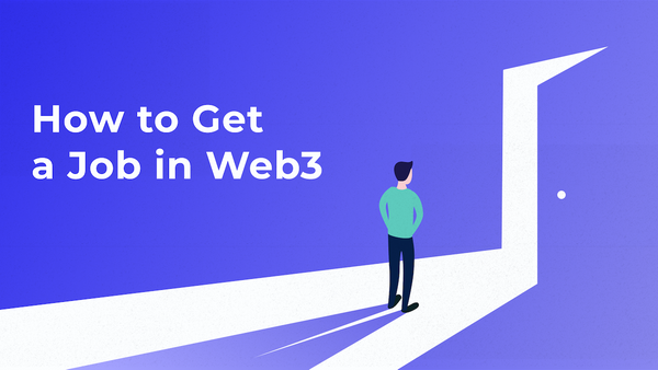 How to Get a Job in Web3 Without Any Blockchain Skills
