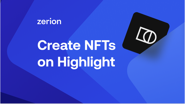 How to Create NFTs on Highlight and ZERϴ For Free