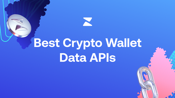 Top 10 Crypto Wallet Data APIs (2025 Guide)