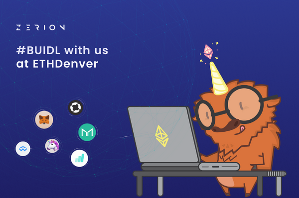 #BUIDL trustless banking with Zerion at ETHDenver